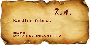 Kandler Ambrus névjegykártya